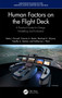 Human Factors on the Flight Deck (A Practical Guide for Design, Modelling and Evaluation) by Katie J. Parnell, Victoria A. Banks, Rachael A. Wynne, Neville A. Stanton, Katherine L. Plant, 9781032470702