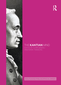 The Kantian Mind by Sorin Baiasu, Mark Timmons, 9781032524252
