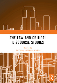 The Law and Critical Discourse Studies by Le Cheng, David Machin, 9781032454146