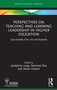 Perspectives on Teaching and Learning Leadership in Higher Education (Case Studies from UK and Australia) - 9781032418438 by Josephine Lang, Namrata Rao, Anesa Hosein, 9781032418438