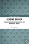 Reading Gender (Studies on Medieval Manuscripts and Medievalist Movies) by Felice Lifshitz, 9781032392448