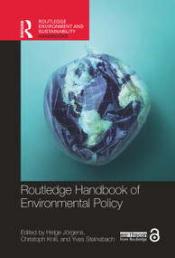 Routledge Handbook of Environmental Policy by Helge Jörgens, Christoph Knill, Yves Steinebach, 9781032503110