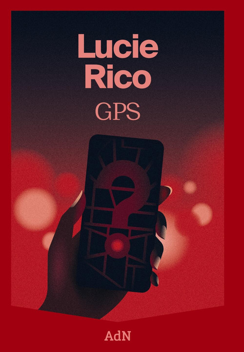 GPS (Spanish Edition) by Lucie Rico, Elia Maqueda López, 9788410138025
