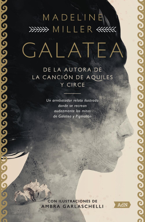 Galatea (AdN) (Spanish Edition) by José Miguel Pallarés, Madeline Miller, 9788413628400