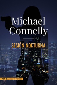 Sesión nocturna (AdN) (Spanish Edition) by Javier Guerrero Gimeno, Michael Connelly, 9788491812661