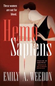 Hemo Sapiens by Emily A. Weedon, 9781459755673