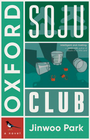 Oxford Soju Club by Jinwoo Park, 9781459755109