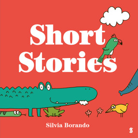 Short Stories - 9781964992150 by Silvia Borando, 9781964992150