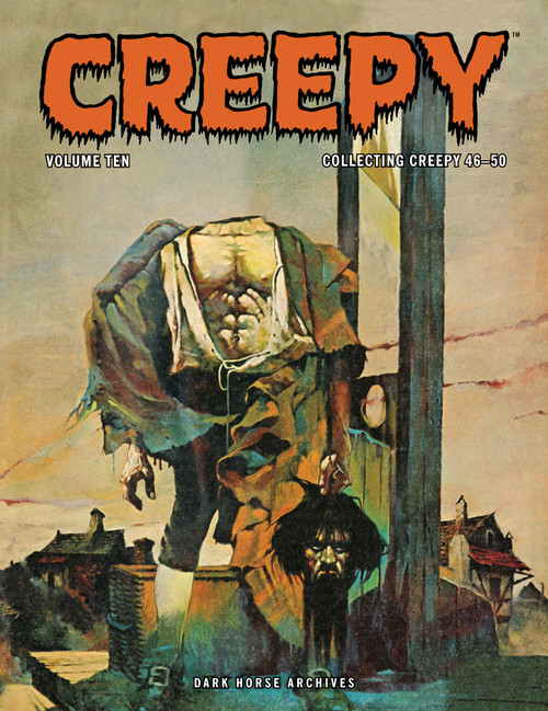 Creepy Archives Volume 10 by Bill DuBay, Doug Moench, Richard Corben, Tom Sutton, Reed Crandall, 9781506749662