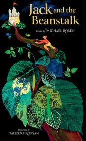 Jack and the Beanstalk - 9781926890425 by Michael Rosen, Talleen Hacikyan