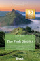 The Peak District (Local, characterful guides to Britain's special places) by Helen Moat, 9781804692509