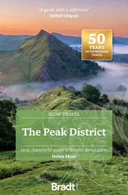 The Peak District (Local, characterful guides to Britain's special places) by Helen Moat, 9781804692509