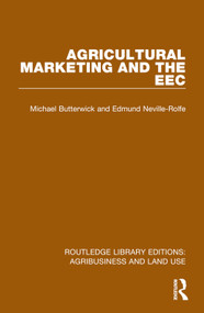 Agricultural Marketing and the EEC - 9781032498638 by Michael Butterwick, Edmund Neville-Rolfe, 9781032498638