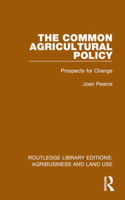The Common Agricultural Policy (Prospects for Change) - 9781032483740 by Joan Pearce, 9781032483740