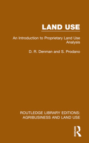 Land Use (An Introduction to Proprietary Land Use Analysis) - 9781032479422 by D. R. Denman, S. Prodano, 9781032479422