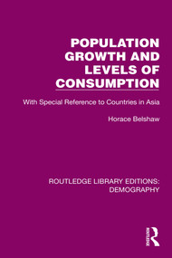 Population Growth and Levels of Consumption (With Special Reference to Countries in Asia) - 9781032548364 by Belshaw Horace, 9781032548364