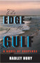 The Edge of the Gulf by Hadley Hury, 9781590584194