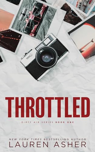 Throttled (Standard Edition) by Lauren Asher, 9781464242830