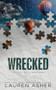 Wrecked (Standard Edition) by Lauren Asher, 9781464242854