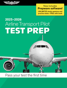 Airline Transport Pilot Test Prep 2025-2026 (Paperback plus software-pass your FAA exam) by ASA Test Prep Board, 9781644254417