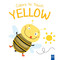 Colors to Touch: Yellow by Yoyo Books, 9789465054254