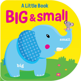 A Little Book: Big & Small by Yoyo Books, 9789465054421