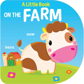 A Little Book: On the Farm by Yoyo Books, 9789465054445