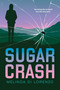 Sugar Crash by Melinda Di Lorenzo, 9781459840249