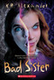 Bad Sister - 9781546116516 by K. R. Alexander, 9781546116516