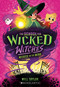 Wicked on the Wind (The School for Wicked Witches #3) by Will Taylor, 9781546146742