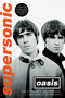 Supersonic (The Complete, Authorized, and Uncut Interviews) by Oasis, 9798217087761