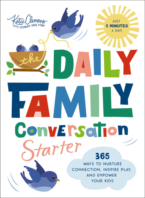 The Daily Family Conversation Starter by Katie Clemons, 9781400247462