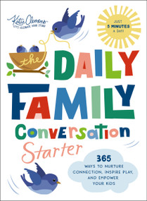 The Daily Family Conversation Starter by Katie Clemons, 9781400247462