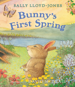 Bunny's First Spring by Sally Lloyd-Jones, David McPhail, 9780310733867