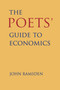 The Poets' Guide to Economics by John Ramsden, 9781843682219