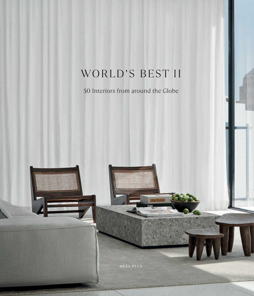 World's Best II (50 Interiors from Around the Globe) by Wim Pauwels, 9782875501486