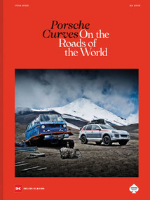 Porsche Curves (On the Roads of the World) by Stefan Bogner, 9783667129536