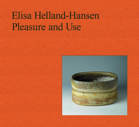 Elisa Helland-Hansen (Pleasure and Use) by Jorunn Veiteberg, Mary Barringer, Garth Clark, Nina Malterud, Elisa Helland-Hansen, 9783897907249