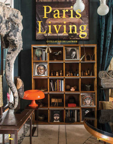 Paris Living by Guillaume Laubier, 9789020930580