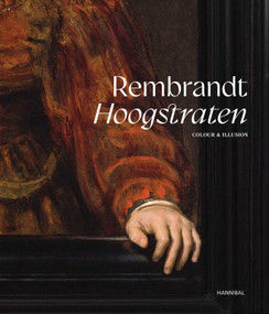 Rembrandt-Hoogstraten (Colour and Illusion) by Sabine Pénot, 9789464941319