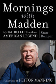 Mornings With Madden by Stan Bunger, 9781637276549