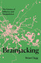 Brainjacking (The Science of Influence and Manipulation) by Brian Clegg, 9781837731503