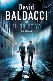 El objetivo / The Target (Spanish Edition) by David Baldacci, 9788490707999