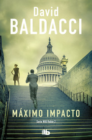 Máximo impacto / The Hit (Spanish Edition) by David Baldacci, 9788413140940