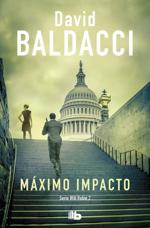 Máximo impacto / The Hit (Spanish Edition) by David Baldacci, 9788413140940