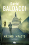 Máximo impacto / The Hit (Spanish Edition) by David Baldacci, 9788413140940