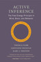 Active Inference (The Free Energy Principle in Mind, Brain, and Behavior) - 9780262553995 by Thomas Parr, Giovanni Pezzulo, Karl J. Friston, 9780262553995