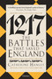 1217 (The Battles that Saved England) - 9781472860897 by Catherine Hanley, Tina Ross, 9781472860897