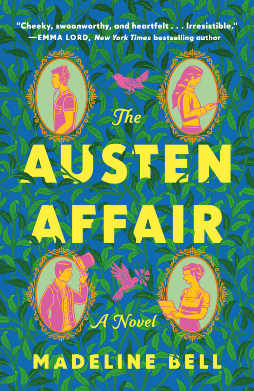 The Austen Affair (A Novel) by Madeline Bell, 9781250373519