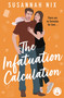 The Infatuation Calculation by Susannah Nix, 9781035026036